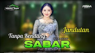 Download lagu SABAR ( sadewok ) - Nita Anjani - Tanpa Kendang Versi Swara Nada AUDIO HD RBM MuSic mp3 Download lagu SABAR ( sadewok ) - Nita Anjani - Tanpa Kendang Versi Swara Nada AUDIO HD RBM MuSic mp3