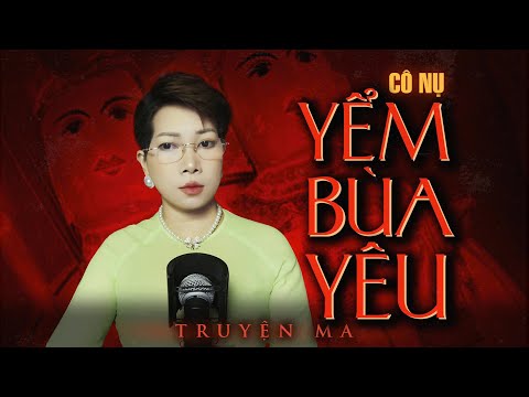 Ghost story told by Tran Thy: LOVE SPELL