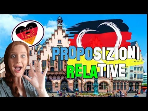 Lezione Tedesco 8 | Proposizioni relative in tedesco | Regole, esempi e spiegazione