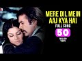 Mere Dil Mein Aaj Kya Hai - Full Song HD | Daag | Rajesh Khanna | Sharmila Tagore | Kishore Kumar