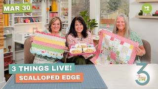 3 Things Live: Easy Scalloped Placemats + Summer Hosting Ideas Made Simple