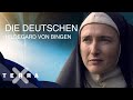 Die Deutschen Hildegard Von Bingen Ganze Folge Terra X
