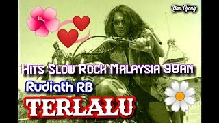 Download lagu Terlalu | Rudiath RB mp3