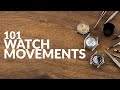 WATCH MOVEMENTS Explained In 3 Minutes Manual Automatic Quartz Movements