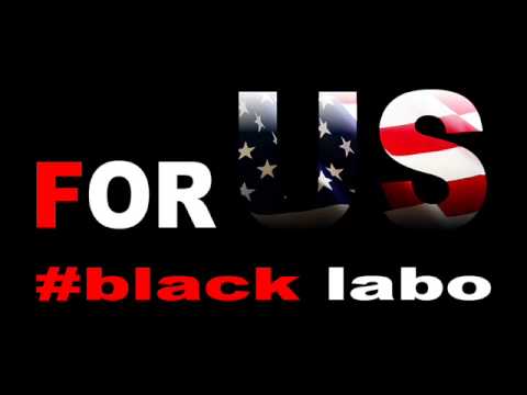For us  "BLACK LABO"