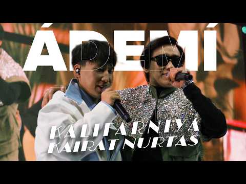 Kalifarniya & Kairat Nurtas - Ademi [Official Performance Video]