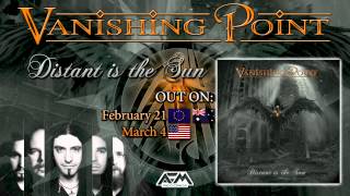 VANISHING POINT - Distant Is The Sun (2014) AFM Records