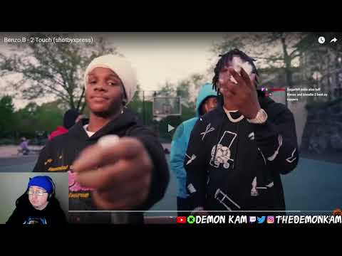 Demon Kam Reacts to Benzo B - 2 Touch (shotbyxpress)