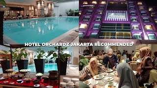 REVIEW HOTEL ORCHARDZ JAKARTA #reviewhotel #hotelorchardzjakarta