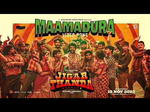 Maamadura | Jigarthanda DoubleX | Raghava Lawrence,SJ Suryah | Karthik Subbaraj | Santhosh Narayanan