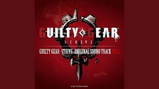 What do you fight for - Guilty Gear -Strive-