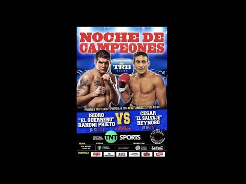 ISIDRO " EL GUERRERO " RANONI PRIETO VS CESAR " EL SALVAJE " REYNOSO