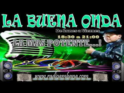 PROGRAMA LA BUENA ONDA - RADIO AMBANÁ - ◄ HISTORIA DE VIDA REAL ( ANA REGALO SU HIJO ) ►