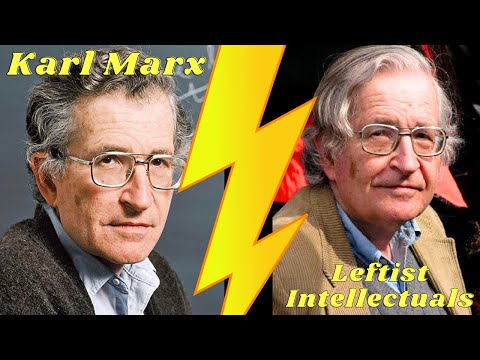 Noam Chomsky on Karl Marx and Left Wing Intellectuals