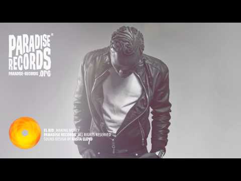 EL KID. Making Money: Elixir prohibido (Official Video) HD