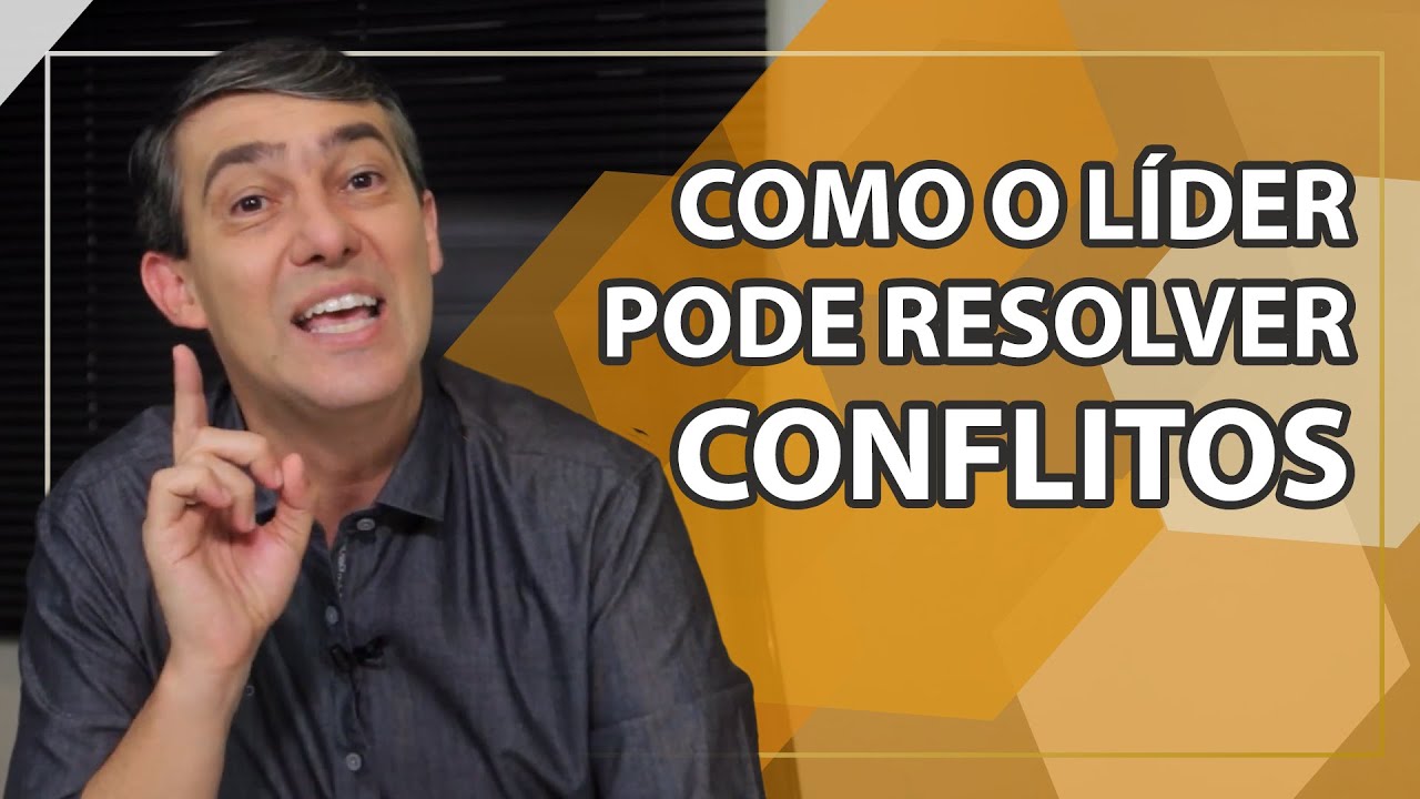 3 passos para você gerenciar os Conflitos da sua Equipe - Liderança