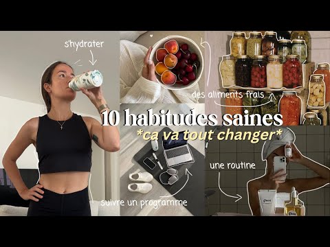 10 habitudes SAINES qui changent la vie pour AMÉLIORER sa condition physique