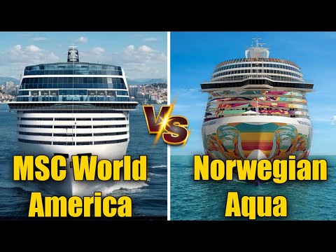 MSC World America vs Norwegian Aqua | Best 2025 Cruise Ship? Dining, Staterooms, Entertainment