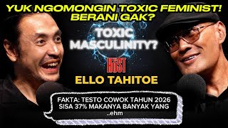 ELLO TAHITOE: TOXIC FEMINIST BAKAL NGAMUK NONTON INI‼️- THE HOST