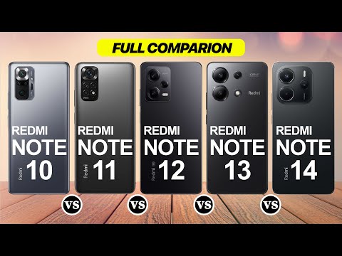Redmi Note 10 Vs Note 11 Vs Note 12 Vs Note 13 Vs Note 14