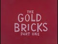 The Gold Bricks The Underdog Show Ep 14