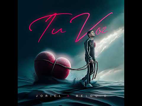 Joriel - Tu Voz