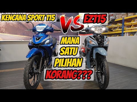 AFAZ KENCANA SPORT 115 VS YAMAHA EZ115 - MANA SATU PILIHAN KORG??? PERANG KAPCAI 115!!!