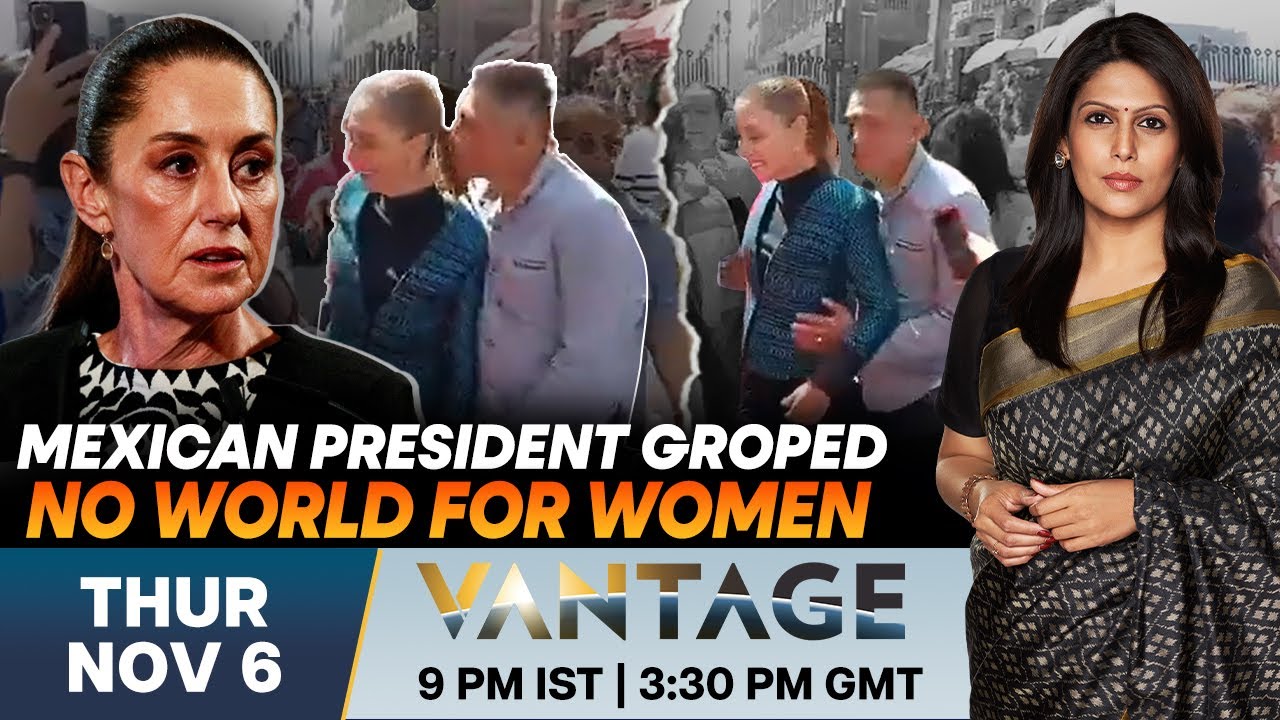 LIVE: Mexico's President Sheinbaum Groped in Public; Files Complaint | Vantage with Palki Sharma