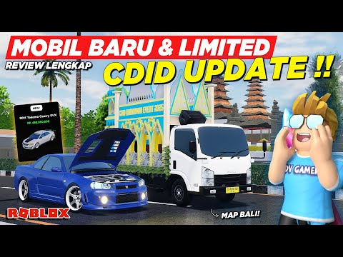 LIST SEMUA MOBIL BARU DAN MOBIL LIMITED CDID UPDATE V2.0 MAP BALI !! CDID UPDATE LEBARAN - Roblox