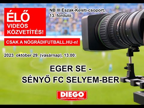 Eger SE - Sényő FC Selyem-Ber
