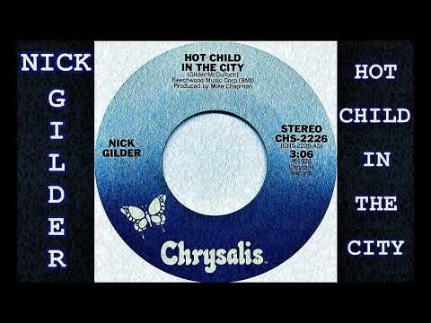 Nick Gilder - Hot Child In The City (extended version)