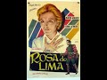 SANTA ROSA DE LIMA PELICULA COMPLETA 1961
