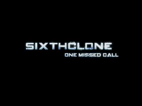 ⟨нс⟩ ▸ Sixthclone - One Missed Call (Demo)