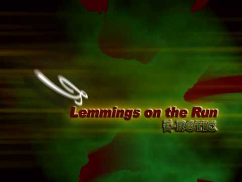 Lemmings on The Run - E-ROTIC