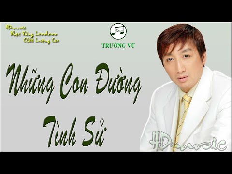 Những con đường tình sử - Trường Vũ