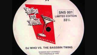 Dj Who vs. Bassbin Twins - Untitled 2.wmv
