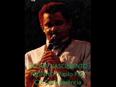 GEOVÁ NASCIMENTO - RIZINHO (Paulo Paz) CD Transparência