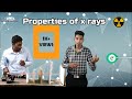 Properties Of X Rays