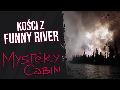Tajemnice Alaski - kości z Funny River - Mystery Cabin