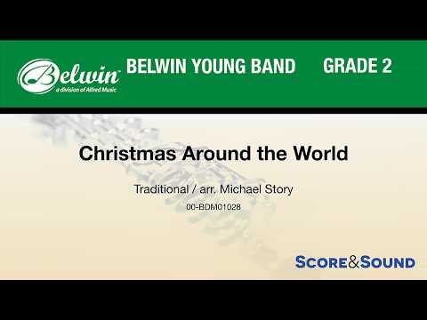 Christmas Around the World, arr. Michael Story – Score & Sound
