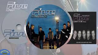 Closer To Me  - Five [Audio Music]