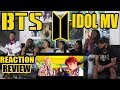 BTS (방탄소년단) - IDOL OFFICIAL MV REACTION/REVIEW BTS (방탄소년단) - IDOL OFFICIAL MV REACTION/REVIEW
