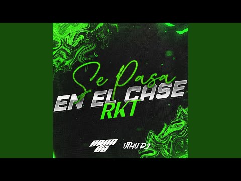 Se Pasa En El Case (RKT)