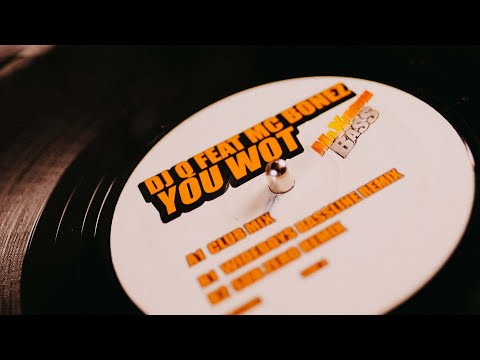 DJ Q Feat MC Bonez – You Wot | B