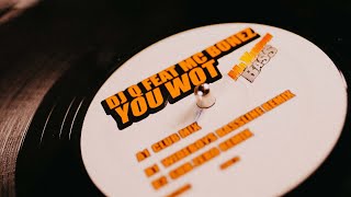DJ Q Feat MC Bonez – You Wot | B