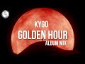 Kygo - Golden Hour (Album mix)