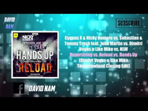 Superstring vs. Reload vs. Hands Up (DV&LM TML 2014 Closing Edit) [David Nam Remake]
