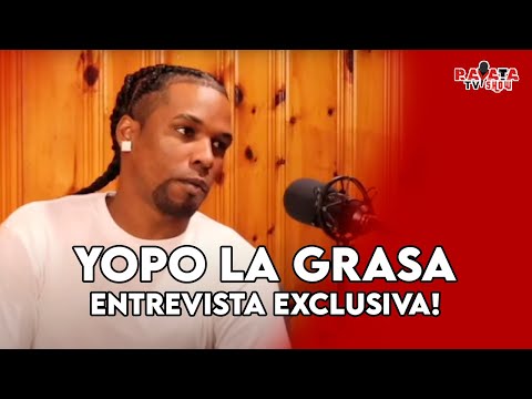 Yopo La Grasa - Entrevista completa.