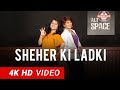 Sheher Ki Ladki BOLLYWOOD Dance Fitness Choreography By Vijaya Tupurani Badshah