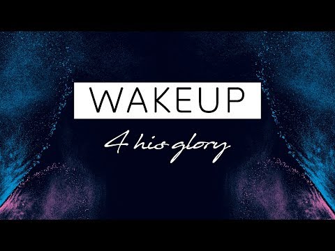 WAKEUP4HISGLORY´17/18 | Das Vater Unser neu entdecken | Session (1/6) | Gernot Elsner